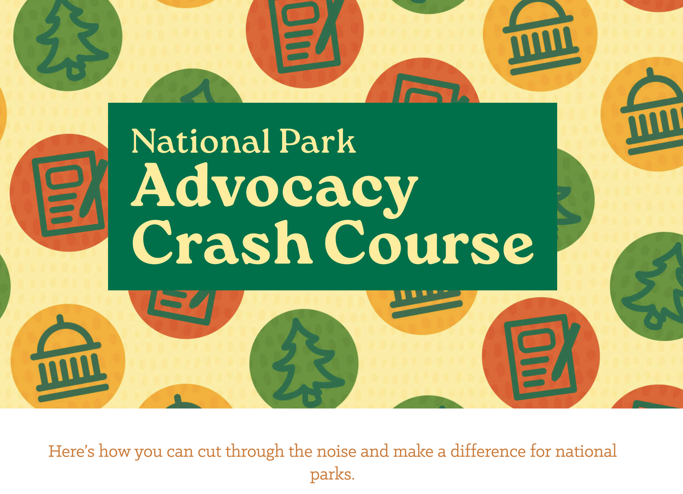 NPCA National Park Advocacy Crash Course page. The lede says "Here's how you can cut through the noise and make a difference for national parks.