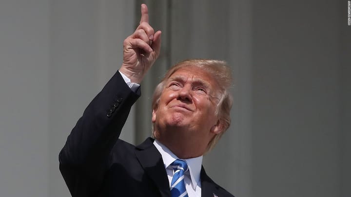 Donald Trump points up and looks directly into the sun and doesn't turn to dust. It's too bad.